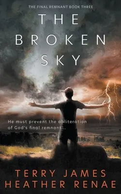 The Broken Sky: O fantezie creștină post-apocaliptică - The Broken Sky: A Post-Apocalyptic Christian Fantasy