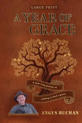 Un an de har: O călătorie de un an în umblarea în harul lui Dumnezeu - A Year of Grace: A year-long journey walking in God's grace