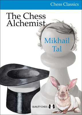 Alchimistul șahului - The Chess Alchemist
