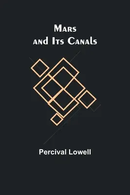 Marte și canalele sale - Mars and Its Canals