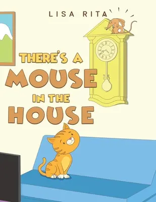 Există un șoarece în casă - There's a Mouse in the House