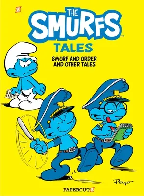 Poveștile ștrumfilor #6: Ștrumful și ordinea și alte povești - The Smurf Tales #6: Smurf and Order and Other Tales