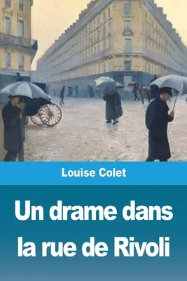 O dramă pe strada Rivoli (Un drame dans la rue de Rivoli) - Un drame dans la rue de Rivoli