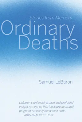 Morți obișnuite: Povești din memorie - Ordinary Deaths: Stories from Memory