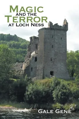Magia și teroarea de la Loch Ness - Magic and the Terror at Loch Ness