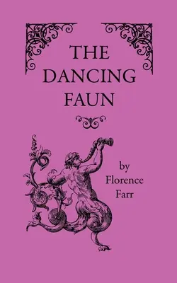 Faunul dansator - The Dancing Faun