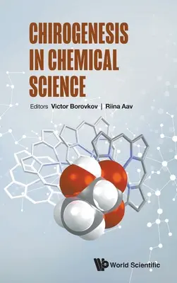 Chirogeneza în știința chimică - Chirogenesis in Chemical Science
