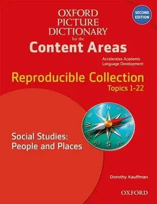 Oxford Picture Dictionary for the Content Areas reproductibil: Studii sociale Oameni și locuri - Oxford Picture Dictionary for the Content Areas Reproducible: Social Studies People & Places