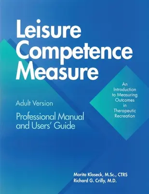 Măsurarea competenței de petrecere a timpului liber - Leisure Competence Measure