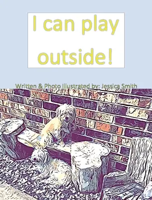 Mă pot juca afară! - I can play outside!
