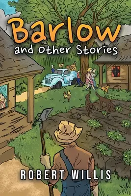 Barlow și alte povestiri - Barlow and Other Stories