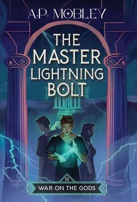 Maestrul fulgerului - The Master Lightning Bolt