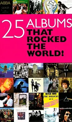 25 de albume care au zguduit lumea! - 25 Albums That Rocked the World!