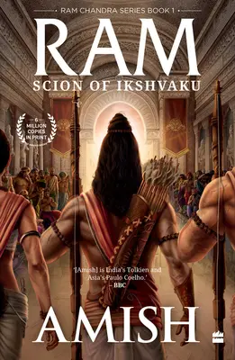 RAM - Scion of Ikshvaku (Seria RAM Chandra Cartea 1) - RAM - Scion of Ikshvaku (RAM Chandra Series Book 1)