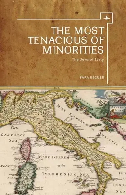 Cea mai tenace dintre minorități: Evreii din Italia - The Most Tenacious of Minorities: The Jews of Italy