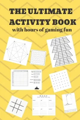 Cartea de activități supremă: 100 de pagini de jocuri distractive! Opt jocuri diferite (inclusiv 3D Tic Tac Toe), ore întregi de jocuri ușoare și distractive cu Fami - The Ultimate Activity Book: 100 Pages of Gaming Fun! Eight different games (including 3D Tic Tac Toe), hours of Light Easy Fun Game play with Fami