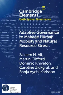 Guvernanță adaptivă pentru a gestiona mobilitatea umană și stresul resurselor naturale - Adaptive Governance to Manage Human Mobility and Natural Resource Stress