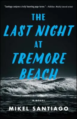 Ultima noapte pe plaja Tremore - The Last Night at Tremore Beach