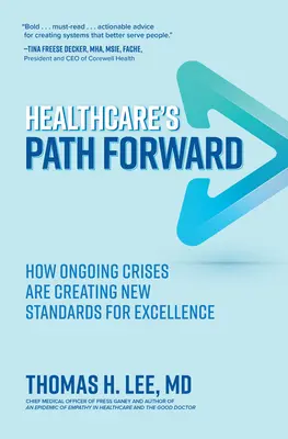 Healthcare's Path Forward: Cum crizele continue creează noi standarde pentru excelență - Healthcare's Path Forward: How Ongoing Crises Are Creating New Standards for Excellence