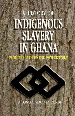 Istoria sclaviei indigene în, a (P) - History of Indigenous Slavery In, a (P)