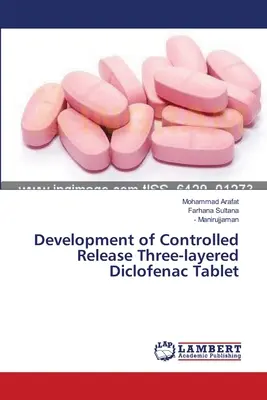 Dezvoltarea unei tablete de diclofenac cu trei straturi cu eliberare controlată - Development of Controlled Release Three-layered Diclofenac Tablet