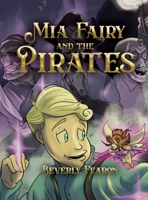 Zâna Mia și pirații - Mia Fairy and the Pirates