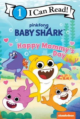 Baby Shark: La mulți ani de ziua mamei - Baby Shark: Happy Mommy's Day