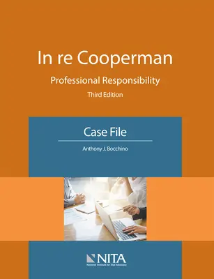 In re Cooperman: Responsabilitate profesională, dosar de caz - In re Cooperman: Professional Responsibility, Case File