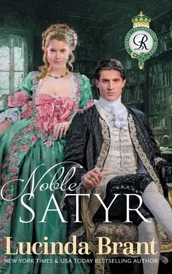 Noble Satyr: Un roman istoric georgian - Noble Satyr: A Georgian Historical Romance