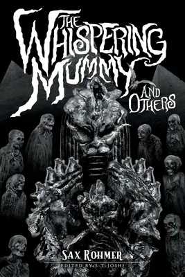Mumia șoptitoare și altele - The Whispering Mummy and Others