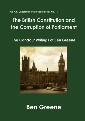 Constituția britanică și corupția Parlamentului - The British Constitution and the Corruption of Parliament