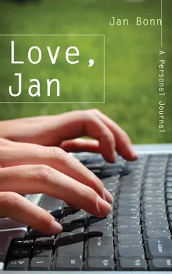 Love, Jan: Un jurnal personal - Love, Jan: A Personal Journal