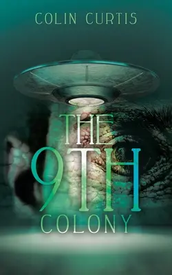 A 9-a colonie - The 9Th Colony