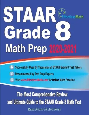 STAAR Grade 8 Math Prep 2020-2021: Cea mai cuprinzătoare revizuire și ghidul final pentru testul STAAR Math - STAAR Grade 8 Math Prep 2020-2021: The Most Comprehensive Review and Ultimate Guide to the STAAR Math Test