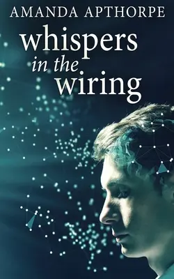 Șoapte în cablare - Whispers In The Wiring