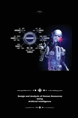 Proiectarea și analiza resurselor umane Utilizarea inteligenței artificiale - Design and analysis of human resources Using artificial intelligence