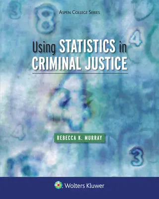Utilizarea statisticii în justiția penală - Using Statistics in Criminal Justice