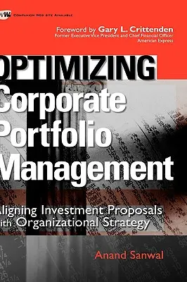 Optimizarea managementului portofoliului corporativ: Alinierea propunerilor de investiții cu strategia organizațională - Optimizing Corporate Portfolio Management: Aligning Investment Proposals with Organizational Strategy