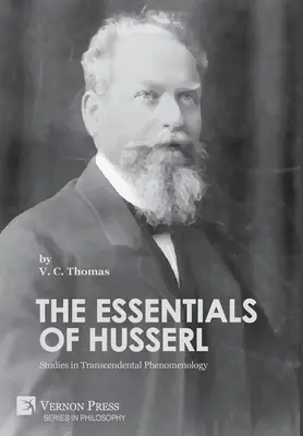 Esențialul lui Husserl: Studii în fenomenologia transcendentală - The Essentials of Husserl: Studies in Transcendental Phenomenology