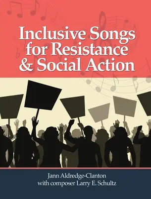 Cântece incluzive pentru rezistență și acțiune socială - Inclusive Songs for Resistance & Social Action
