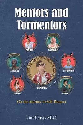 Mentori și torționari: Pe drumul către respectul de sine - Mentors and Tormentors: On the Journey to Self-Respect