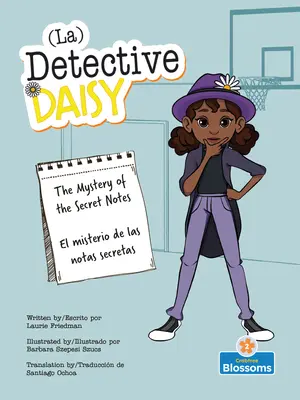 El Misterio de Las Notas Secretas (Misterul notelor secrete) Bilingv - El Misterio de Las Notas Secretas (the Mystery of the Secret Notes) Bilingual