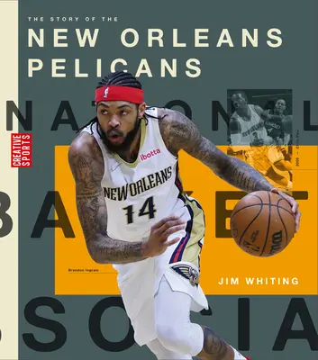 Povestea echipei New Orleans Pelicans - The Story of the New Orleans Pelicans