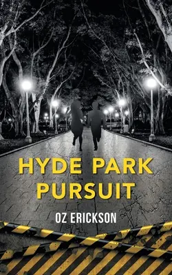 Urmărire în Hyde Park - Hyde Park Pursuit