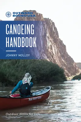 Manual de canotaj Outward Bound - Outward Bound Canoeing Handbook
