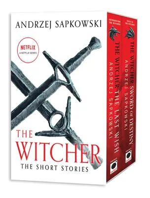 The Witcher Stories Boxed Set: The Last Wish și Sword of Destiny - The Witcher Stories Boxed Set: The Last Wish and Sword of Destiny