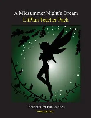 Pachet pentru profesor Litplan: Visul unei nopți de vară - Litplan Teacher Pack: A Midsummer Night's Dream