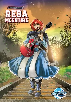 Forța feminină: Reba McEntire - Female Force: Reba McEntire