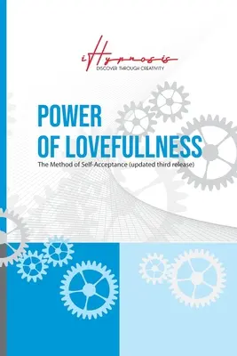 Puterea iubirii - Power of Lovefullness