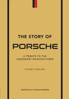 Povestea Porsche: Un omagiu adus producătorului legendar - The Story of Porsche: A Tribute to the Legendary Manufacturer